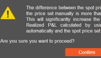 New Confirmation Windows for the Force Trading Functionality